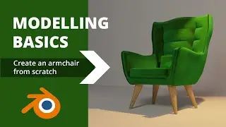 Create an Armchair in Blender 4.0 (Beginner Friendly Modelling Basics)