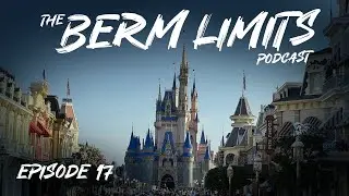 Disney World Security | Trump Indictment - Berm Limits Ep17