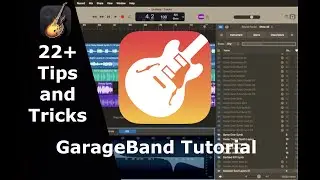 22+ GarageBand Tips and Tricks | GarageBand Tutorial