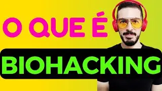 TUDO SOBRE BIOHACKING | O que é biohacking? Dr João Vitor Biohacker