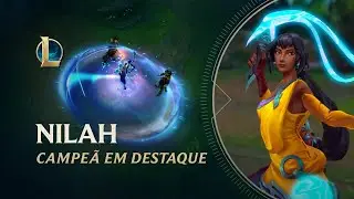 League of Legends | Campeã em Destaque: Nilah - Mecânica de jogo