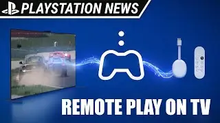 PlayStation Remote Play теперь работает на Android TV и Google Chromecast | Новости PlayStation