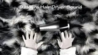 Hair Dryer Sound 203 | Playing with a Fur | Visual ASMR | 9 Hours White Noise to Sleep and Relax