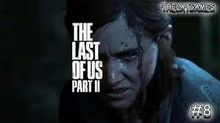 ОДНИ ИЗ НАС 2 СТРИМ ► THE LAST OF US 2 МАКСИМАЛЬНЫЙ УРОВЕНЬ # 8