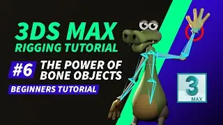 3D Rigging Tutorial For Beginners | #6 How to Create Bones in 3Ds Max