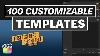 How to Customize FCPX Titles, Transitions, Templates (Youtuber Pack)