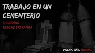 TRABAJO EN UN CEMENTERIO SIGUIENDO REGLAS EXTRAÑAS