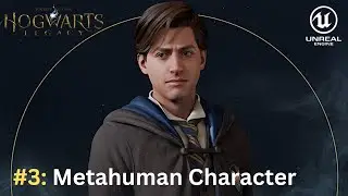 Unreal Engine 5 Hogwarts Legacy Tutorial Series - #3: Replace the Mannequin with a Metahuman