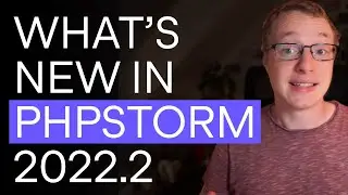 Whats New in PhpStorm 2022.2: Mockery Support, Rector Support, Improved Generics, and More!