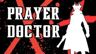 Prayer Doctor |  Bloodborne Inspired Short Story | Narrated Audio Book