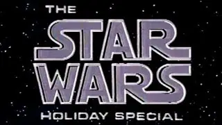 Star Wars Holiday Special 1978