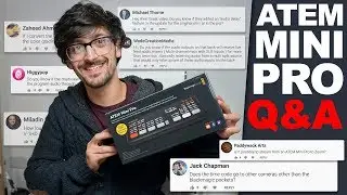 ATEM MINI PRO Q&A | Answering Your Questions