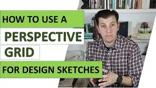 How To Use A Perspective Grid For Design Sketches