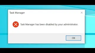 How to fix task manager has been disabled by administrator in windows 10