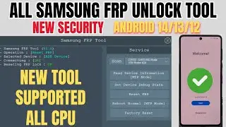 All Samsung FRP Unlock Tool 2024 Android 14/13/12 Latest Security | Samsung FRP Latest Security✅