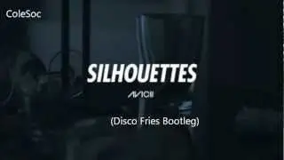 Silhouettes (Disco Fries Bootleg)