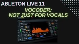 Ableton Vocoder - Tutorial