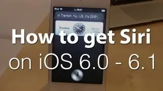 How to get Siri on all running iOS 6.0 - 6.1 Devices (iPhone 4, 3GS, iPod Touch 4G & iPad 2)