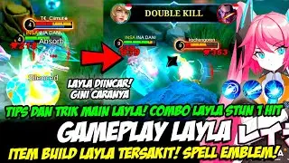 CARA MAIN LAYLA COMBO STUN❗ ITEM & BUILD LAYLA TERSAKIT 2023❗ TUTORIAL & GAMEPLAY LAYLA TERBARU