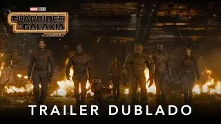 Guardiões da Galáxia: Volume 3 | Marvel Studios | Trailer Oficial 2 Dublado