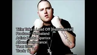 Bubba Sparxxx - Take a Load Off [Instrumental]