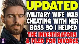 Military Wife Was Cheating With Her Boss So I Helped The Investigators And Filed For Divorce