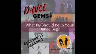 #11 What Is/Should Be In Your Dance Bag?