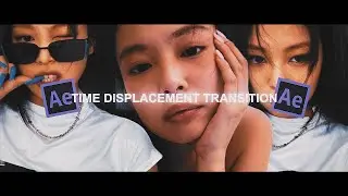 Time Displacement Transition | After Effects (Free Project File)