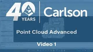 Carlson Point Cloud Advanced 2023  – Part 1