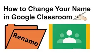 How to Change Your Name in Google Classroom in mobile 