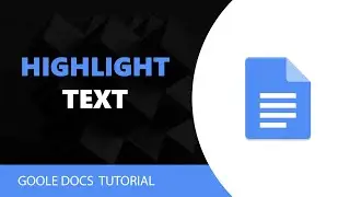 How to Highlight In Google Docs