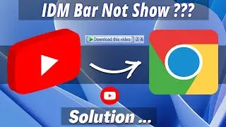 IDM Not Showing On Youtube in Google Chrome | IDM Not Showing Download Bar | IDM Not Working Youtube