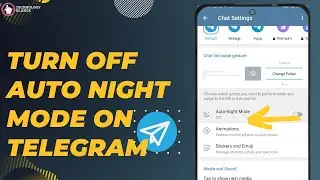 How To Turn Off Auto Night Mode On Telegram? |Technologyglance