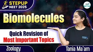 Quick Revision of Most Important Topics of Biomolecules | Class 11 Zoology | @InfinityLearn_NEET