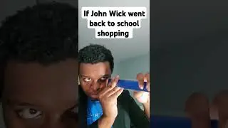 JOHN WICK GOING BACK TO SCHOOL SHOPPING!!!