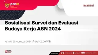 Sosialisasi Survei dan Evaluasi Budaya Kerja ASN 2024