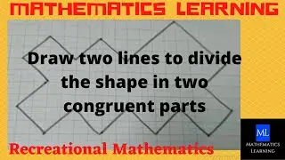 Maths Puzzle | Draw two lines to divide the shape in two congruent parts