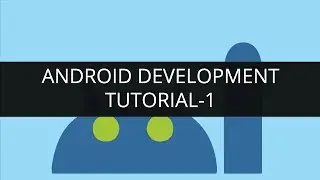 Android Development Tutorial: Android Basics| Android App Development Course | Edureka