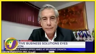 Productive Business Solutions Eyes Expansion | TVJ News