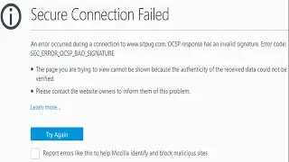 Secure Connection Failed Firefox Error code SEC ERROR OCSP INVALID SIGNING CERT