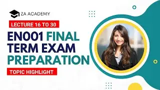 ENG001 Final Preparation 2022 | ENG001 Short Lecture Final | ENG001 Important Topics Final Term 2022