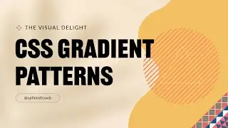 Create Amazing Background Patterns using CSS Gradients ✨