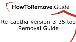 How to remove Re-captha-version-3-35.top