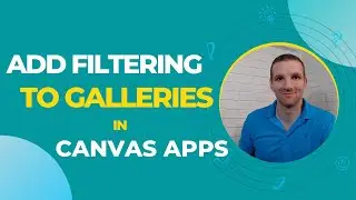 Power Apps - Add Column Filtering to Galleries