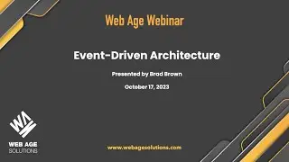 Free Webinar: Event Driven Architecture