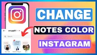 How To Change Color Of Notes In Instagram | Change Insta Notes Color To Gold, Pink & Blue