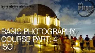 Basic Photography Course: Part 4 (ISO)