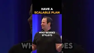 Have a scalable plan!