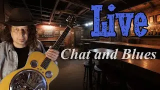 From Ed's Electronic Juke Joint - Live Blues and Chat - 7/24/2024