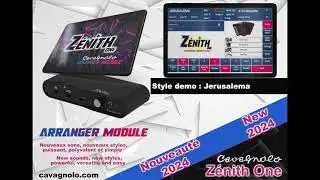 Arrangeur Cavagnolo Zenith One  Jerusalema